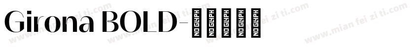 Girona BOLD字体转换